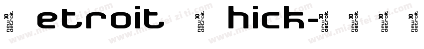 Detroit Thick字体转换